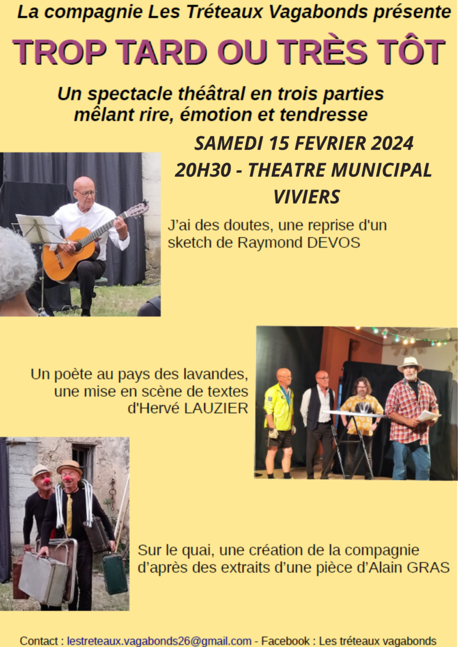 Théâtre / Trop tard ou très tôt